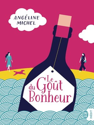 cover image of Le Goût du Bonheur
